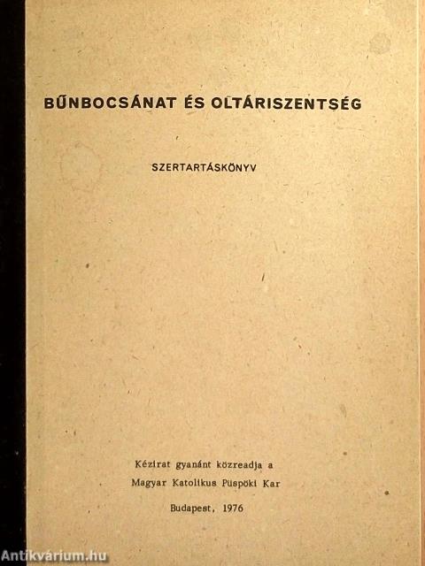 Bűnbocsánat és Oltáriszentség