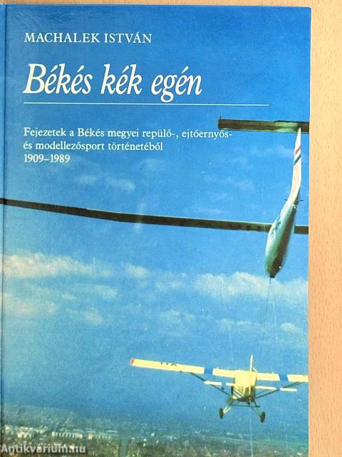 Békés kék egén