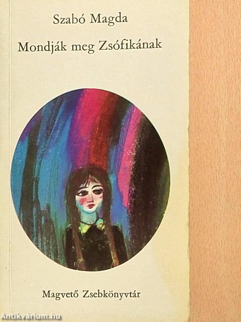 Mondják meg Zsófikának