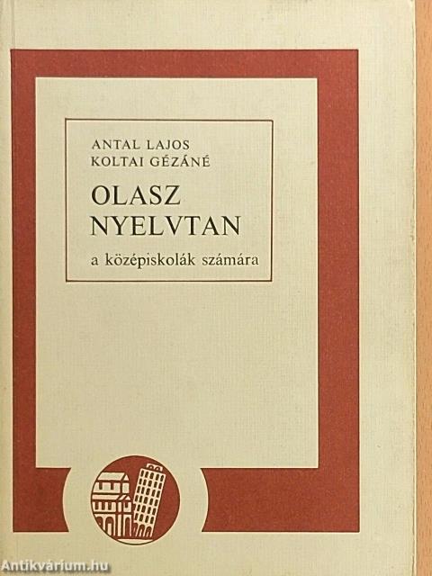 Olasz nyelvtan a középiskolák számára