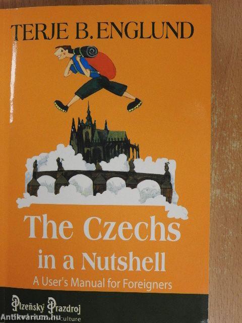 The Czechs in a Nutshell