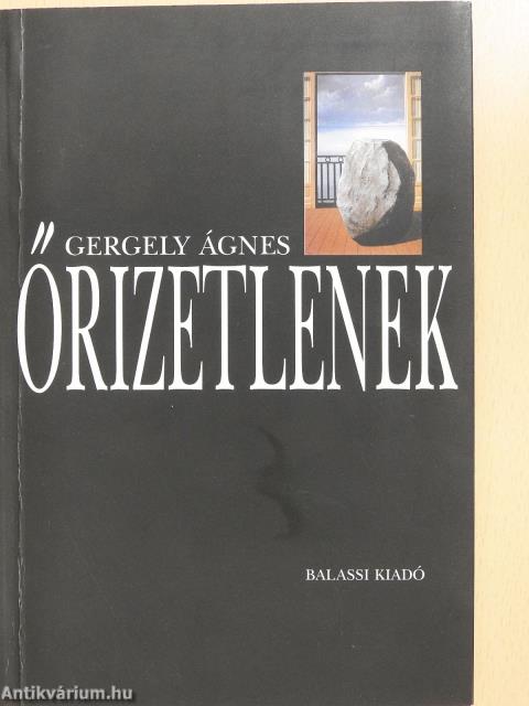Őrizetlenek (dedikált példány)
