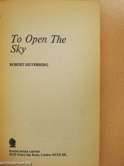 To Open The Sky