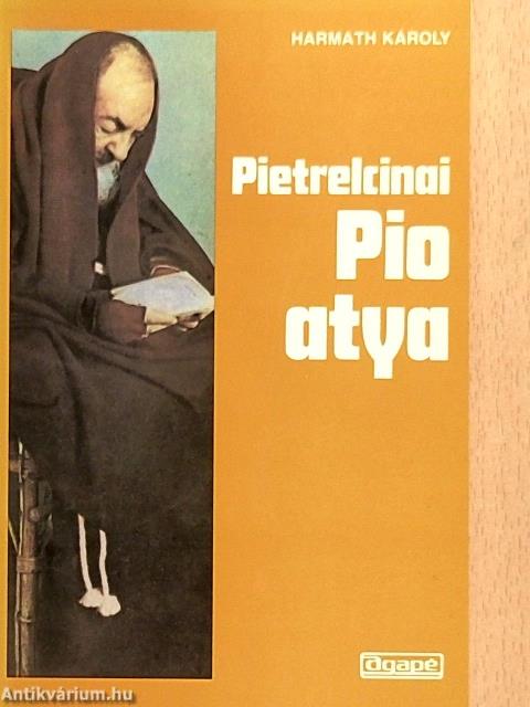 Pietrelcinai Pio atya