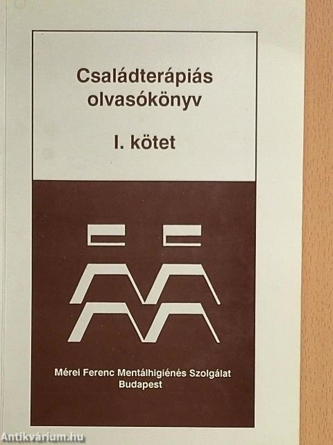 Családterápiás olvasókönyv I.