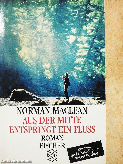 Aus der Mitte entspringt ein Fluß