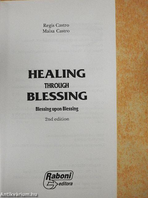 Healing Through Blessing