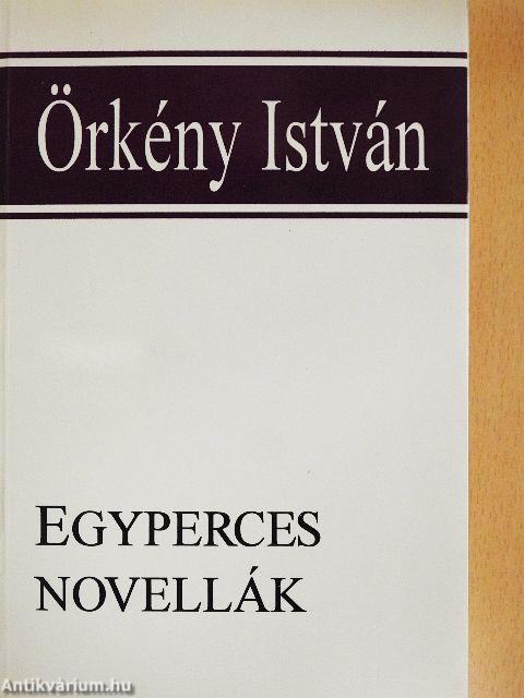 Egyperces novellák