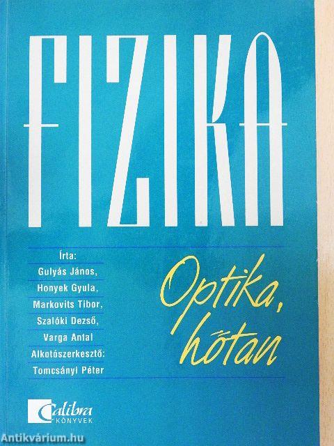 Fizika - Optika, hőtan
