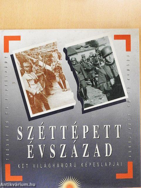 Széttépett évszázad