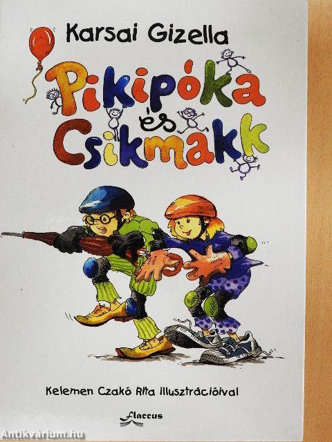 Pikipóka és Csikmakk