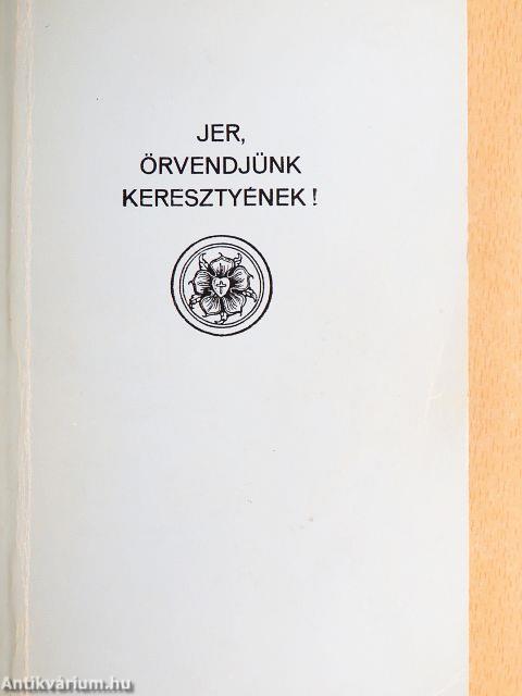 Jer, örvendjünk keresztyének!