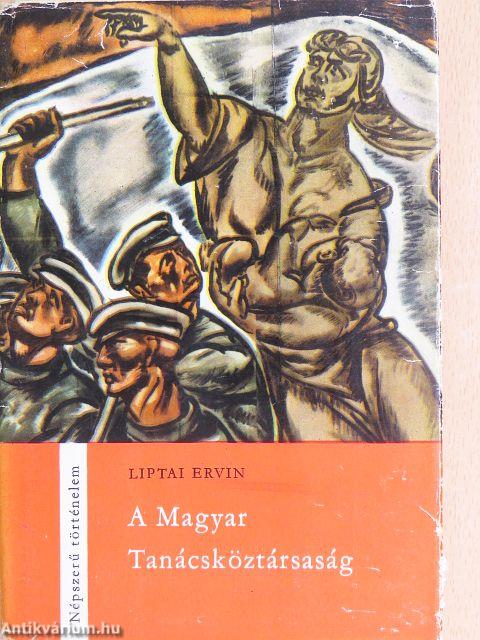 A Magyar Tanácsköztársaság