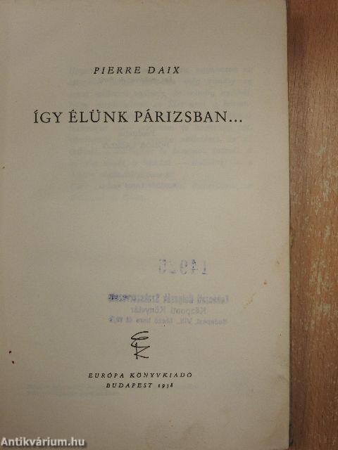 Így élünk Párizsban...