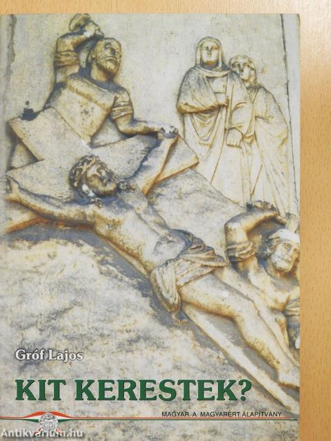 Kit kerestek? (dedikált példány)