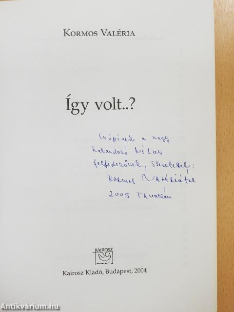 Így volt..? (dedikált példány)