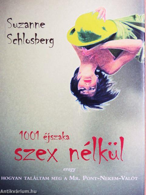 1001 éjszaka szex nélkül
