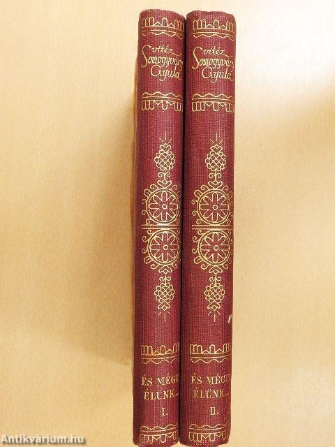 És mégis élünk I-II.