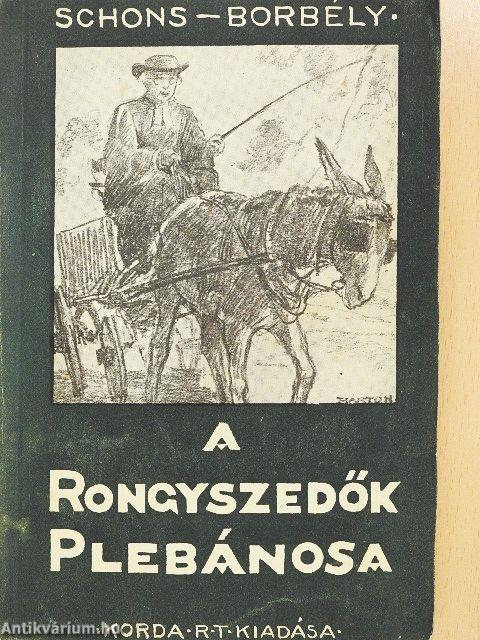 A rongyszedők plebánosa
