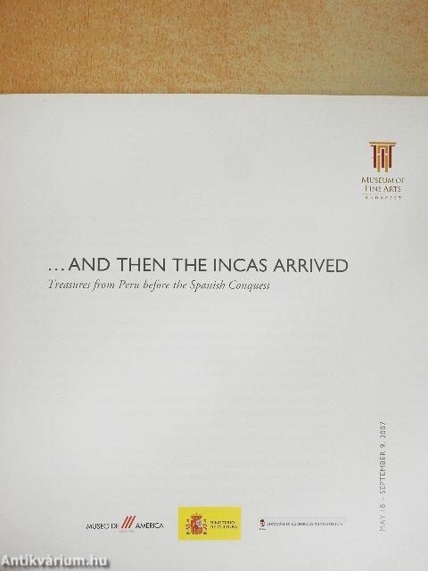 ...and then the Incas Arrived