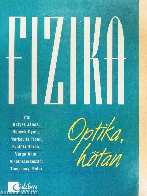 Fizika - Optika, hőtan