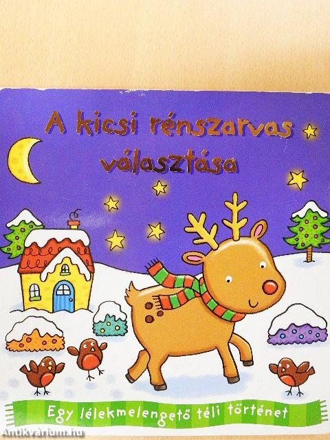 A kicsi rénszarvas választása