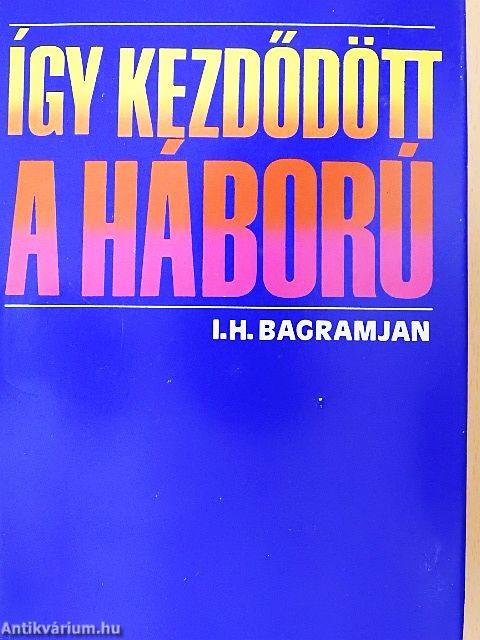 Így kezdődött a háború