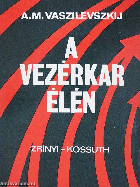 A vezérkar élén