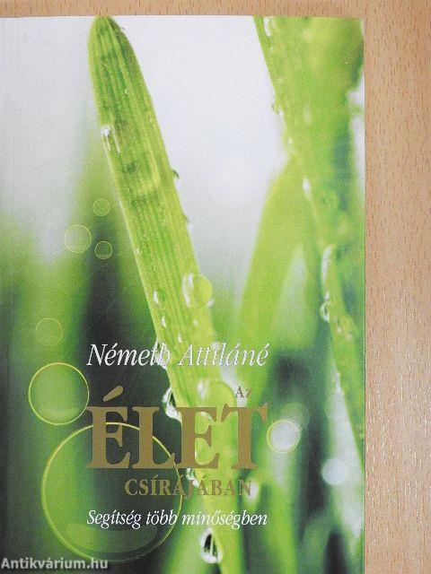 Az ÉLET csírájában