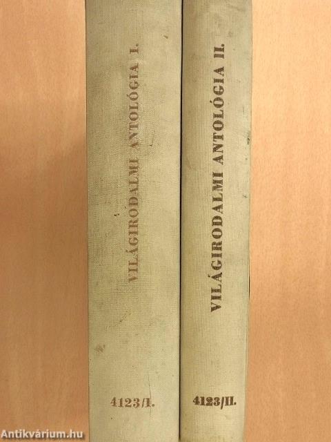 Világirodalmi antológia I-II.