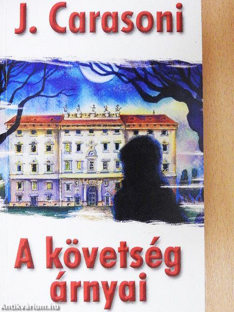 A követség árnyai