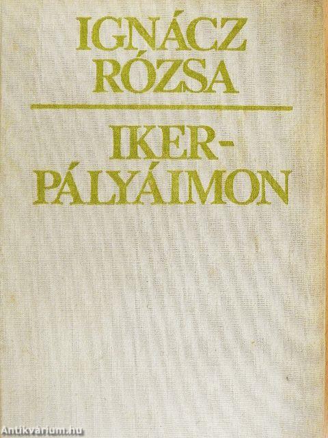 Ikerpályáimon