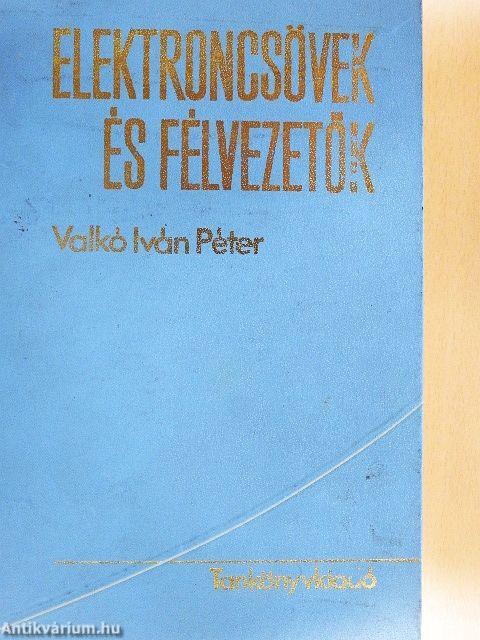 Elektroncsövek és félvezetők