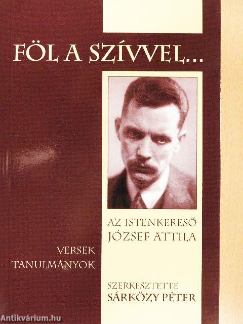 "Föl a szívvel..."