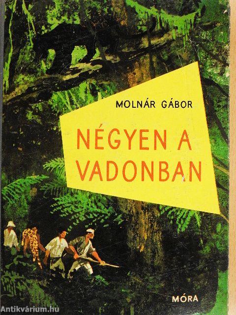 Négyen a vadonban