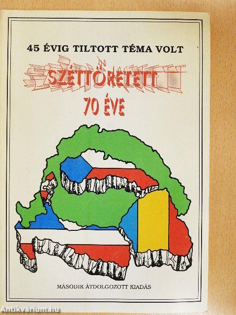 Széttöretett... 70 éve