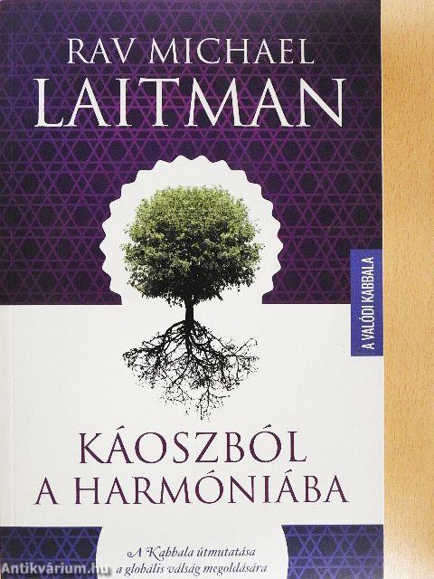 Káoszból a harmóniába