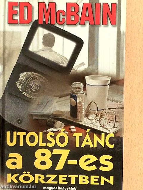 Utolsó tánc a 87-es körzetben
