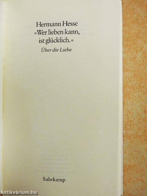 »Wer lieben kann, ist glücklich.«