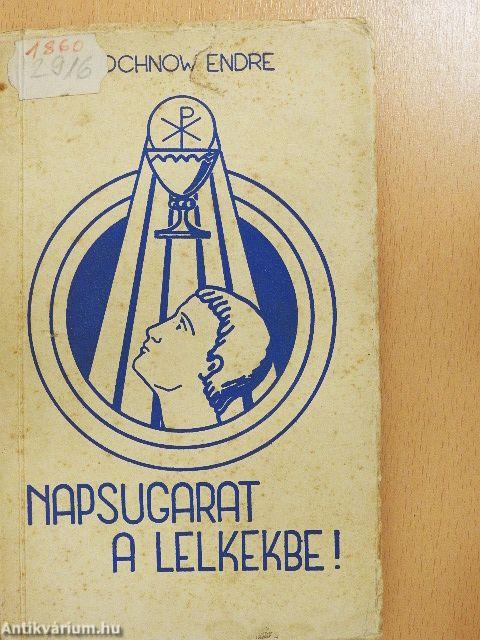 Napsugarat a lelkekbe!