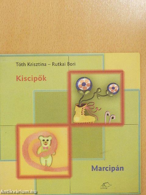 Kiscipők/Marcipán