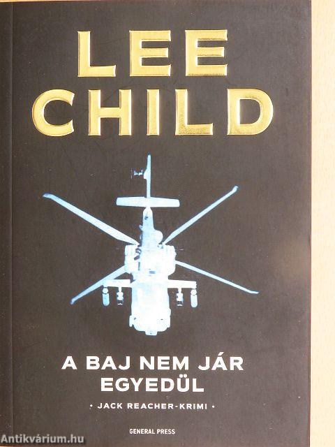 A baj nem jár egyedül