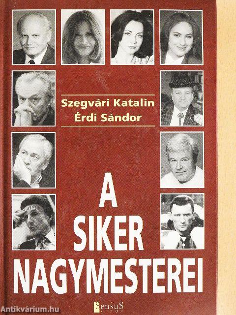 A siker nagymesterei