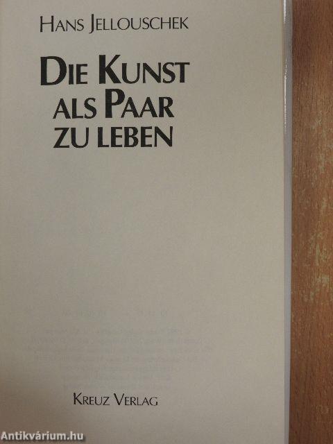 Die Kunst als Paar zu Leben