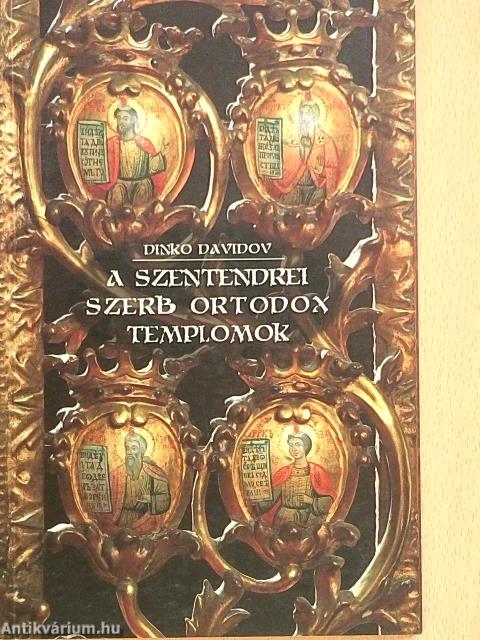 A szentendrei szerb ortodox templomok