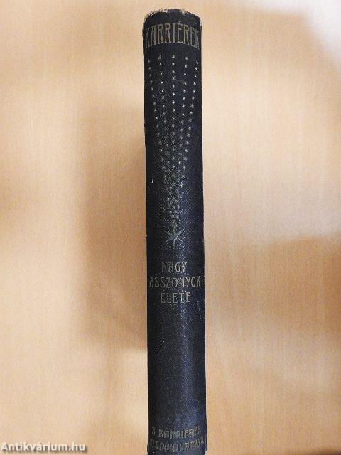 Nagy asszonyok élete