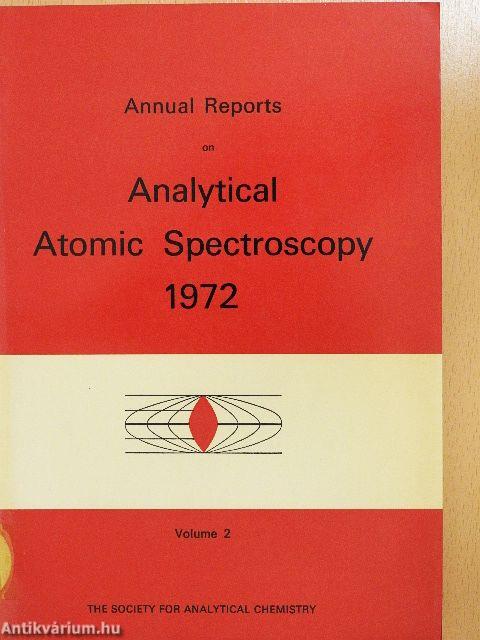 Annual Reports on Analytical Atomic Spectroscopy 1972