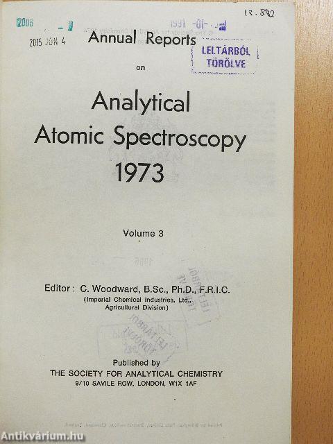 Annual Reports on Analytical Atomic Spectroscopy 1973