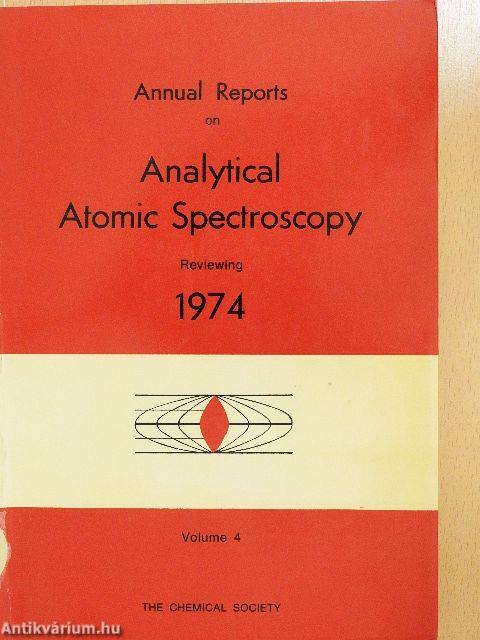 Annual Reports on Analytical Atomic Spectroscopy 1974