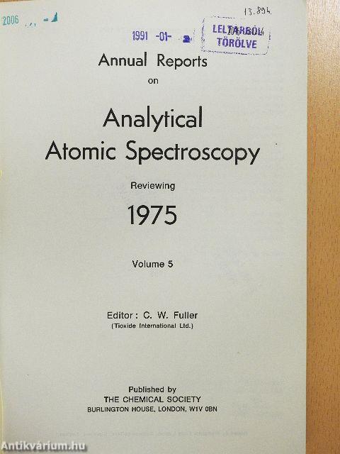 Annual Reports on Analytical Atomic Spectroscopy 1975